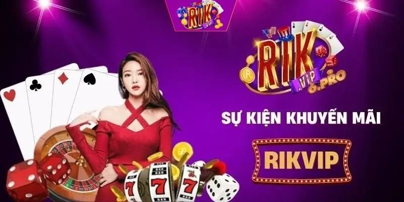 Điều kiện để bet thủ tham gia chương trình khuyến mãi RIKVIP